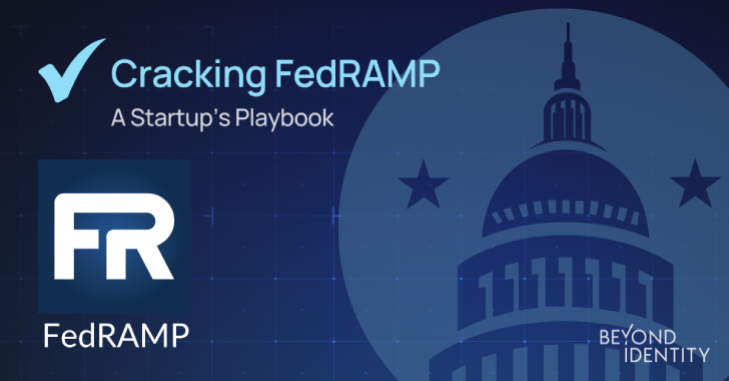FedRAMP at Startup Speed: Lessons Learned