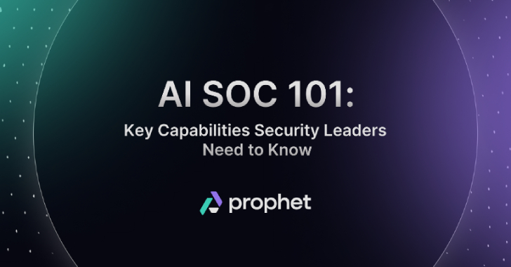 AI SOC 101: Key Capabilities Security Leaders Need to Know